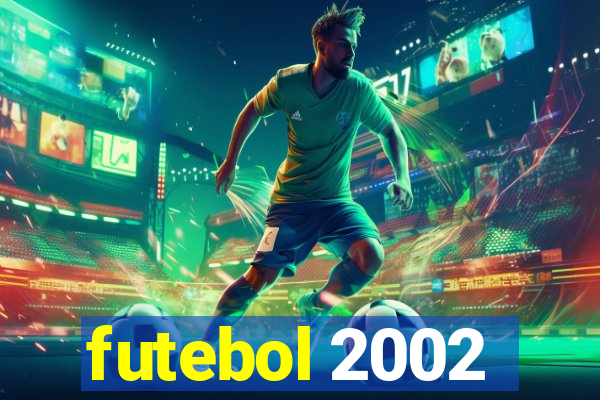 futebol 2002